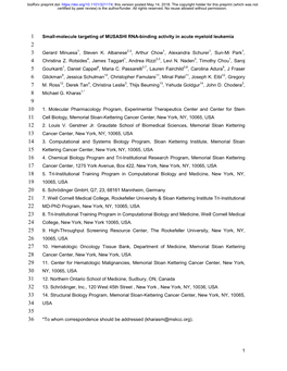 1 Small-Molecule Targeting of MUSASHI RNA-Binding Activity in Acute Myeloid Leukemia 2 3 Gerard Minuesa1, Steven K