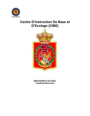 Centre D'instruction De Base Et D'ecolage (CIBE)