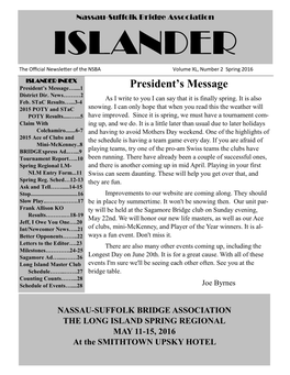 Spring 2016 ISLANDER INDEX President’S Message…....1 President’S Message District Dir