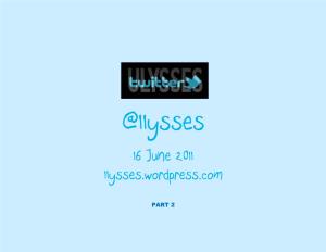 16 June 2011 11Ysses.Wordpress.Com