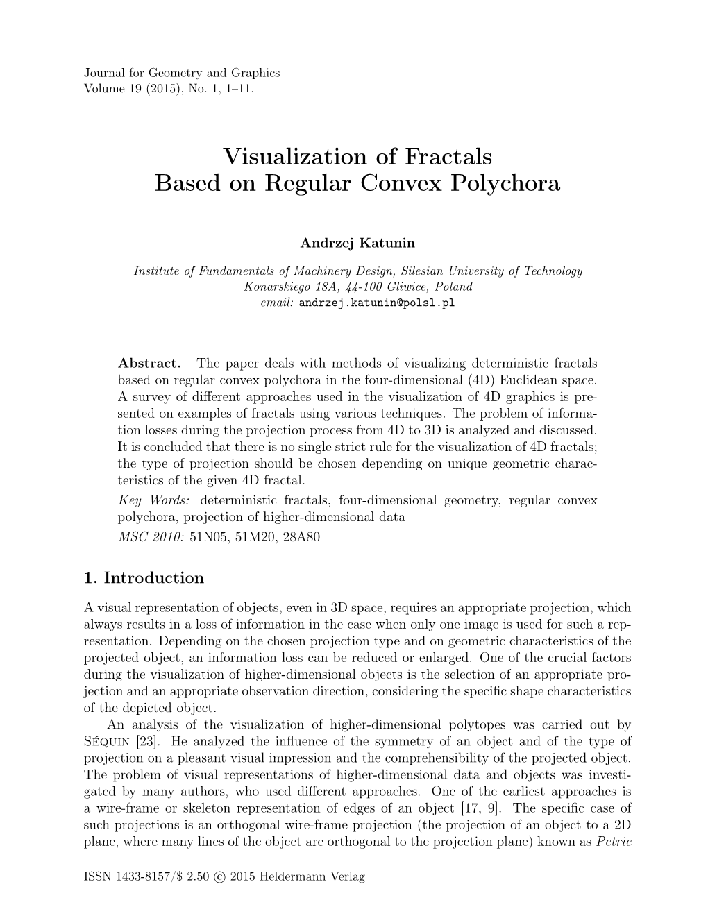 Visualization of Fractals Based on Regular Convex Polychora