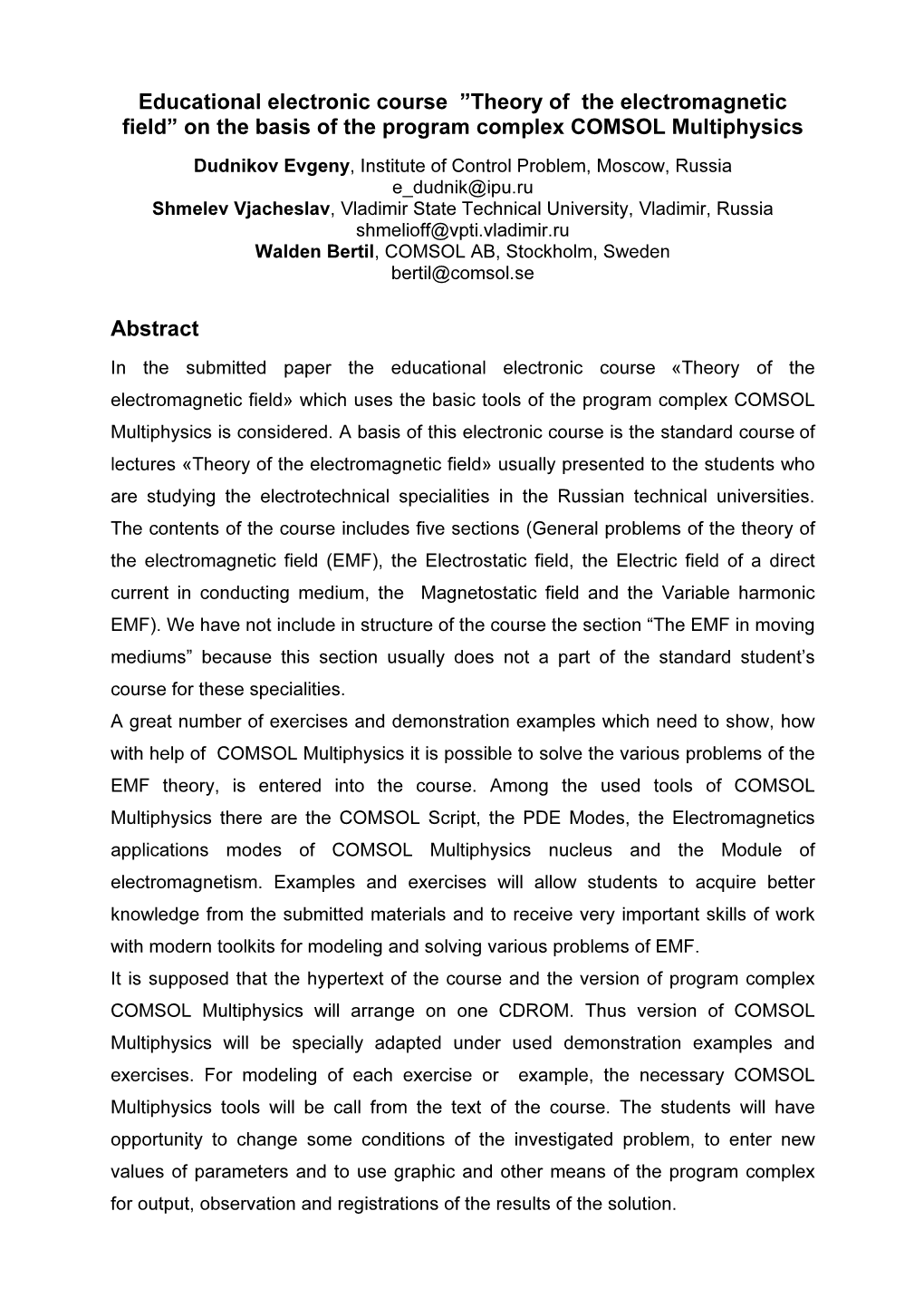 Educational Electronic Course ”Theory of the Electromagnetic Field” on the Basis of the Program Complex COMSOL Multiphysic