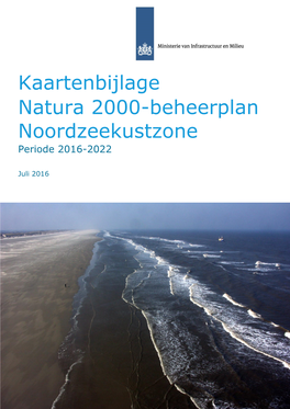 Kaartenbijlage Natura 2000-Beheerplan Noordzeekustzone Periode 2016-2022