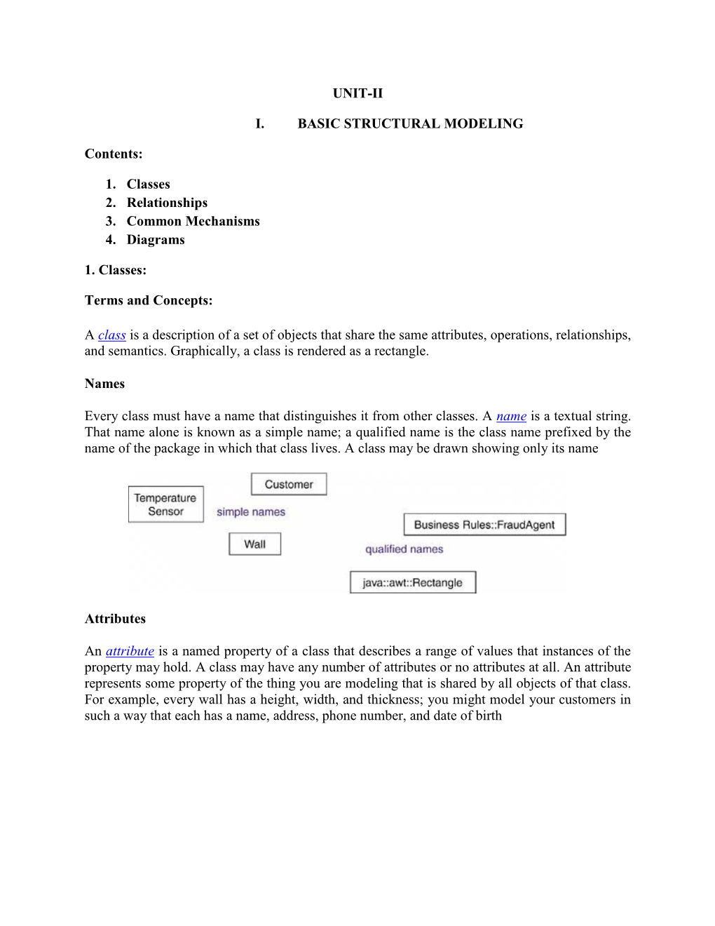 UNIT-II I. BASIC STRUCTURAL MODELING Contents: 1. Classes 2 ...