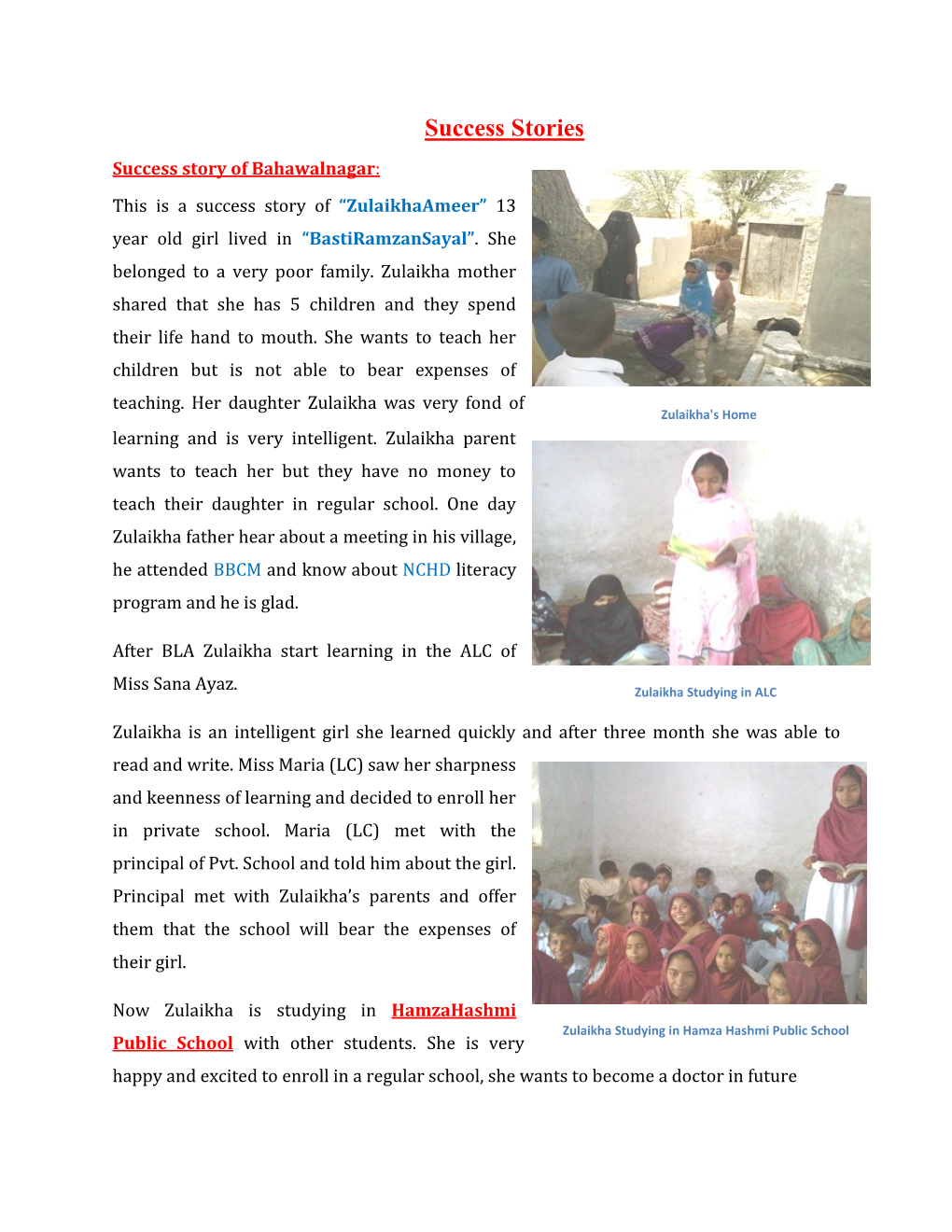 Success Stories Success Story of Bahawalnagar: This Is a Success Story of “Zulaikhaameer” 13 Year Old Girl Lived in “Bastiramzansayal”