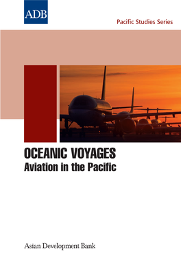 Aviation in the Pacific International Aviation Services Are Crucial to Trade, Growth, and Development in the Pacific Region
