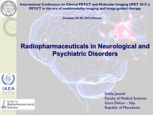 Radiopharmaceuticals in Neurological and Psychiatric Disorders