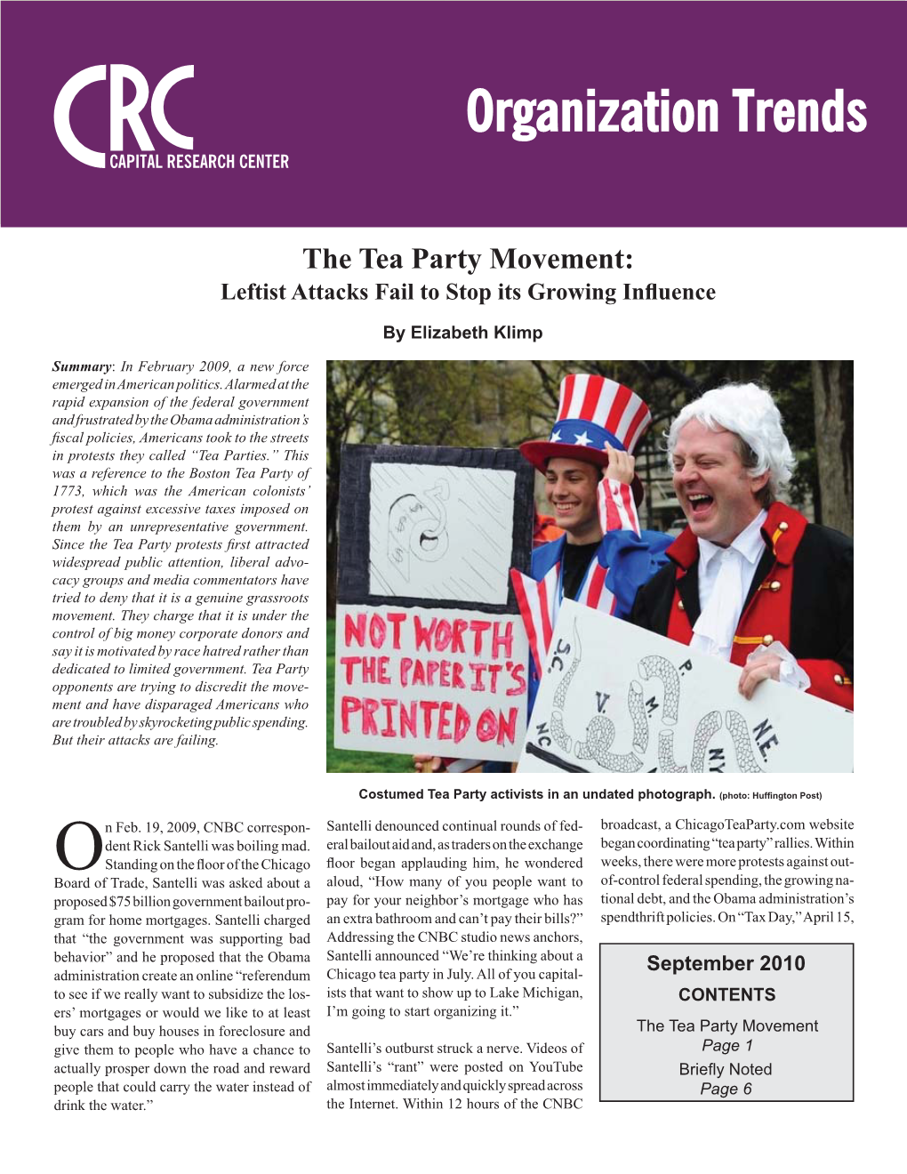 The Tea Party Movement: Leftist Attacks Fail to Stop Its Growing Inﬂ Uence