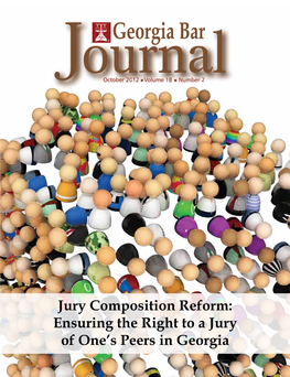 Jury Composition Reform: Ensuring the Right to a Jury of One’S Peers in Georgia How Does Your Firm Face Risk?