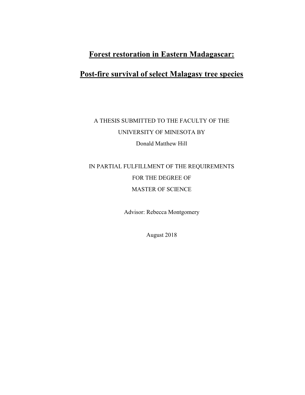 Forest Restoration in Eastern Madagascar: Post-Fire Survival Of