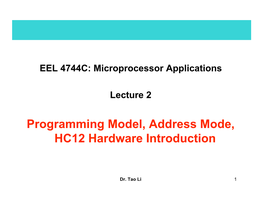 Programming Model, Address Mode, HC12 Hardware Introduction