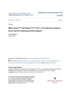 When Does 'F--- Not Mean 'F---: FCC V. Fox Television Stations and A