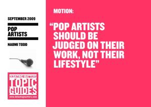 “Pop Artists Should BE Judged on Their Work, Not Their Lifestyle”