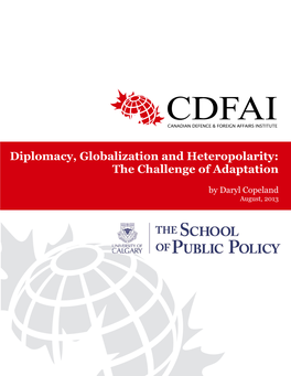 Diplomacy, Globalization and Heteropolarity: the Challenge of Adaptation