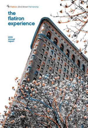 2019 Annual Report What Does It Mean to Experience Flatiron?