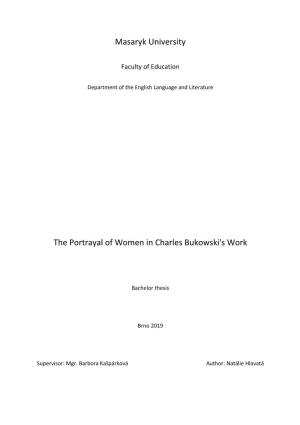 Masaryk University the Portrayal of Women in Charles Bukowski's Work