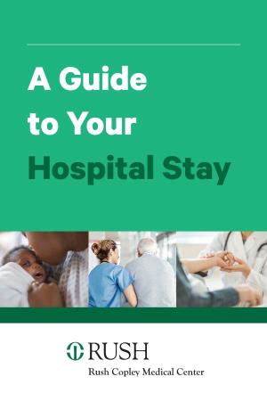 A Guide to Your Hospital Stay