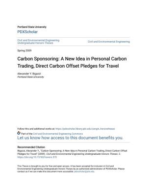 Carbon Sponsoring: a New Idea in Personal Carbon Trading, Direct Carbon Offset Pledges for Travel