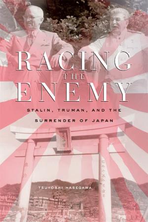 Rising the Enemy. Stalin, Truman and Surrender of Japan. T. Hasegawa .Pdf