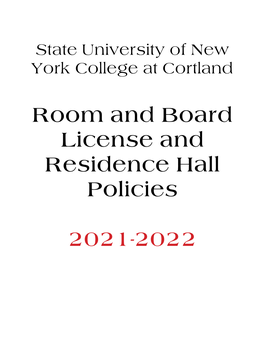 Room and Board License and Residence Hall Policies 2021-2022