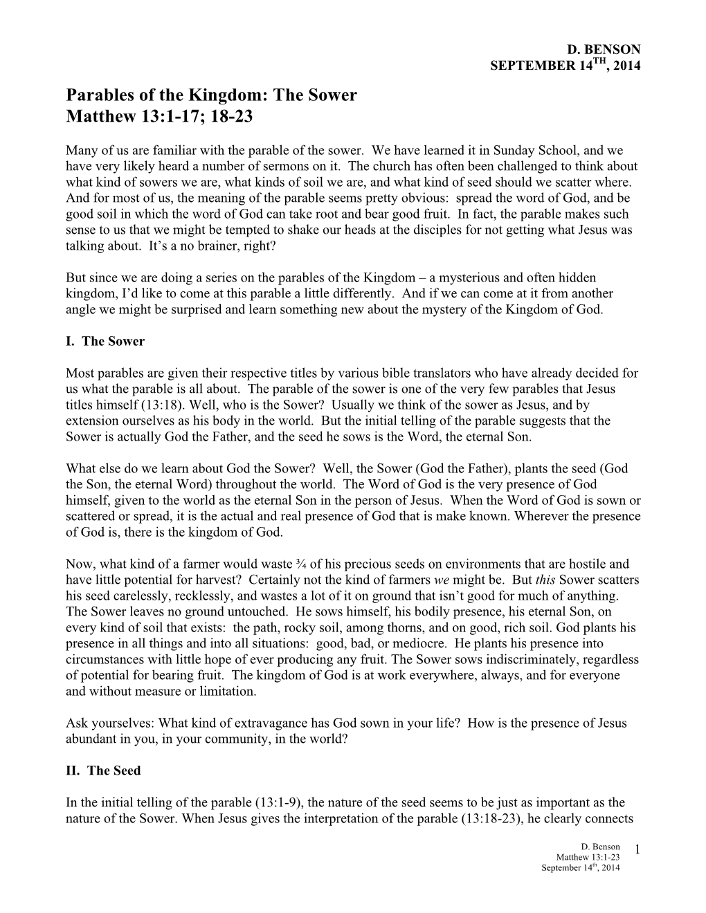 Parables of the Kingdom: the Sower Matthew 13:1-17; 18-23