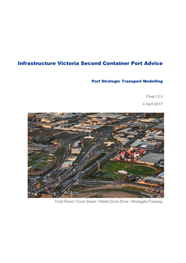Infrastructure Victoria Second Container Port Advice