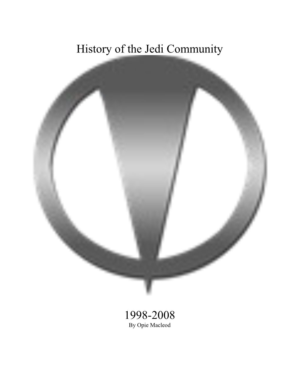History of the Jedi Community 1998-2008