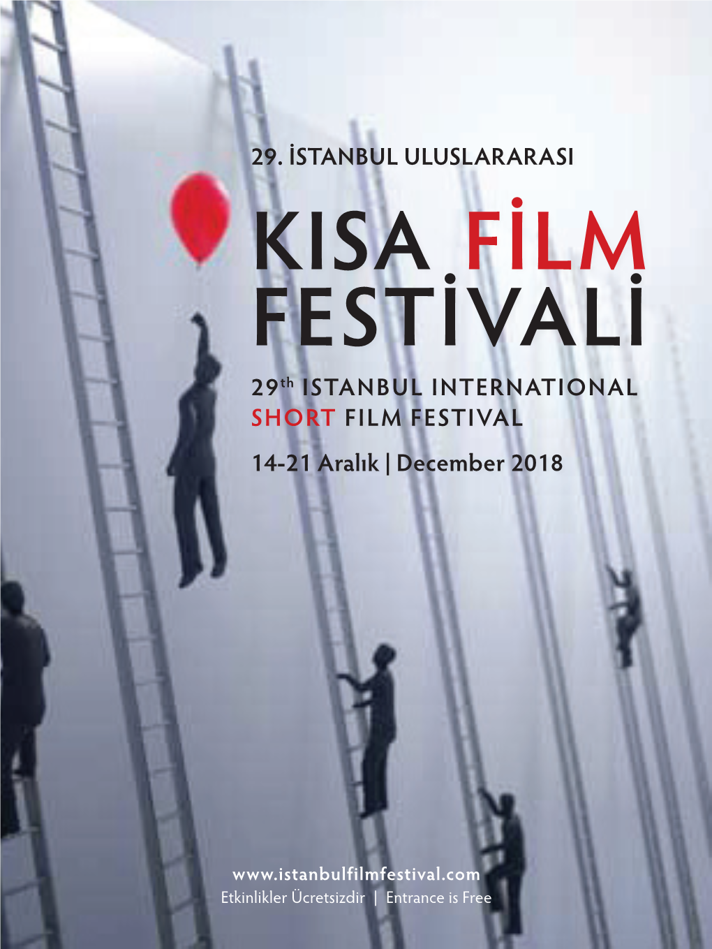 ISTANBUL INTERNATIONAL SHORT FILM FESTIVAL 14-21 Aralık | December 2018