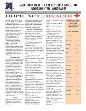 California Health Care Resource Guide for Undocumented Immigrants Hispanas Organized for Political Equality (Hope)