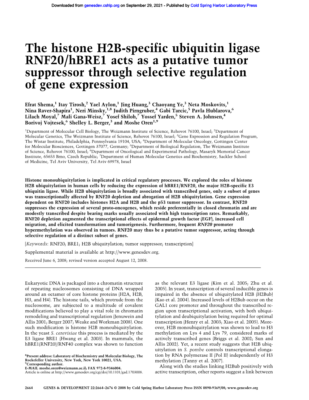 The Histone H2B-Specific Ubiquitin Ligase RNF20/Hbre1 Acts As a Putative Tumor Suppressor Through Selective Regulation of Gene Expression