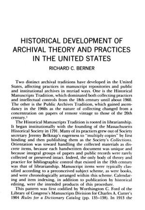 Historical Development of Archival Theory and Practices in the United States Richard C