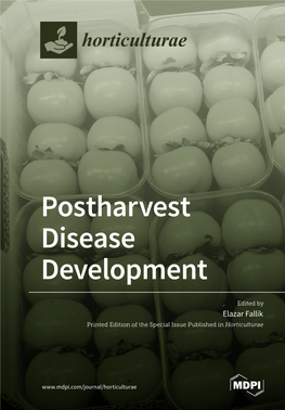 Postharvest Disease Development ﻿ Postharvest • Elazar Fallik Elazar •