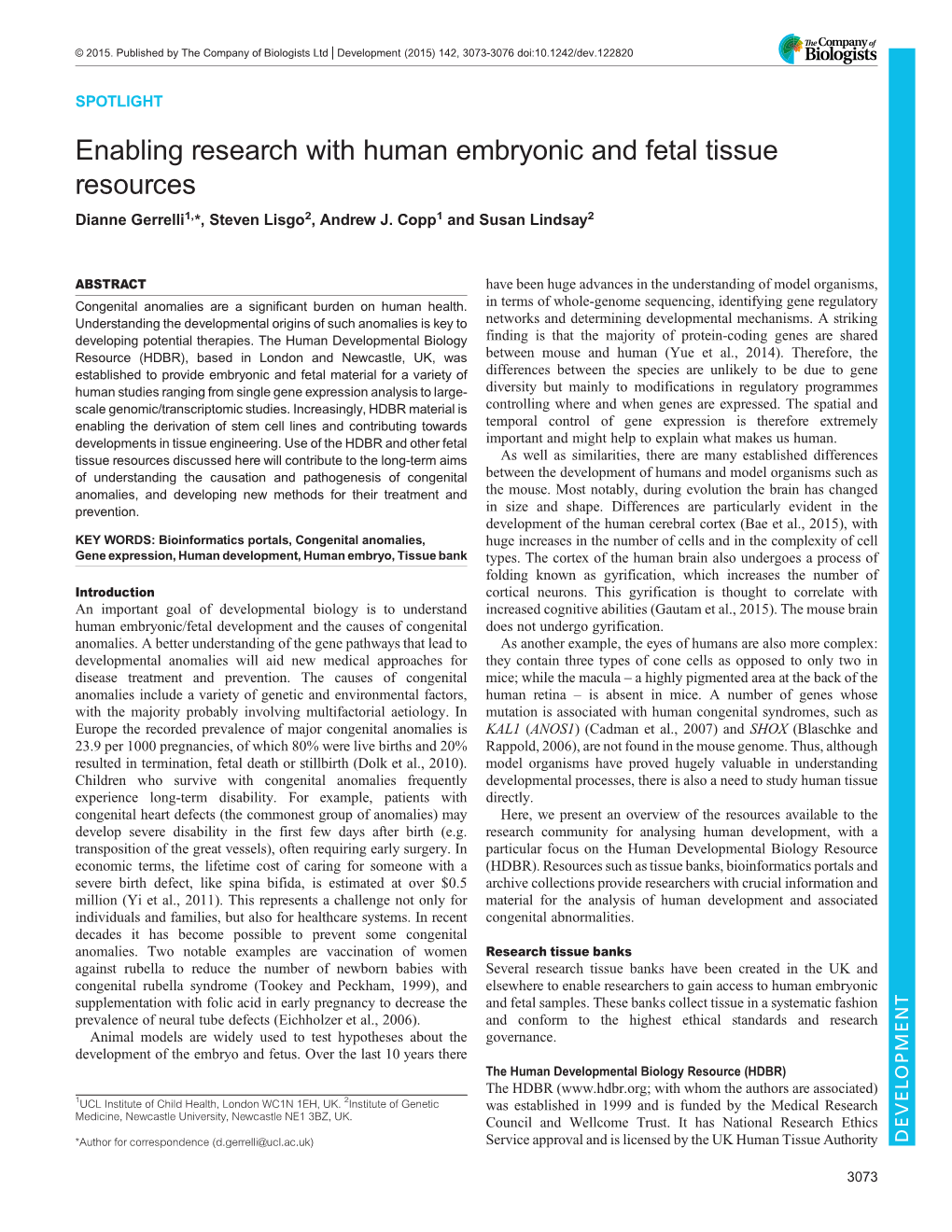 Enabling Research with Human Embryonic and Fetal Tissue Resources Dianne Gerrelli1,*, Steven Lisgo2, Andrew J