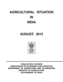Agricultural Situation in India August, 2012