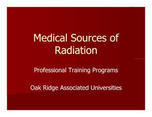 Medical Sources of Radiation