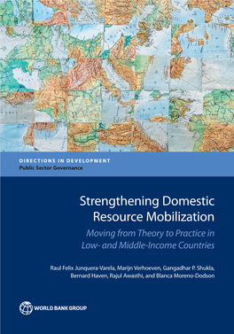 Strengthening Domestic Resource Mobilization Junquera-Varela, Verhoeven, Shukla, Haven, Awasthi, and Moreno-Dodson