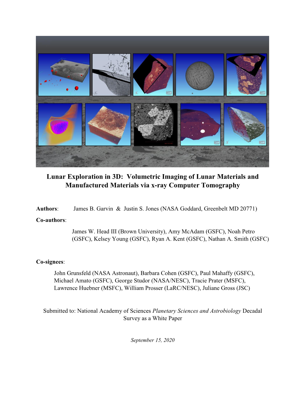 Lunar Exploration in 3D: Volumetric Imaging of Lunar Materials and Manufactured Materials Via X-Ray Computer Tomography