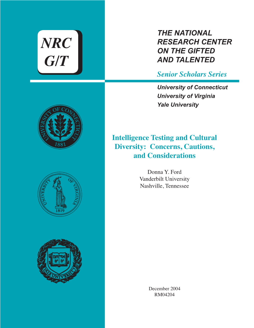 Intelligence Testing and Cultural Diversity: Concerns, Cautions, and Considerations