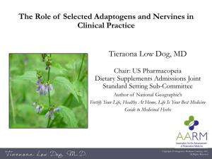 The Role of Adaptogens and Nervines in Clinical Practice