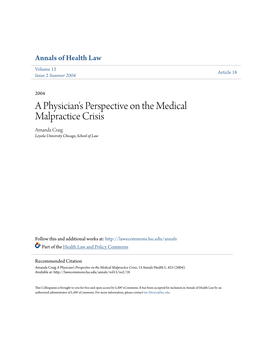 A Physician's Perspective on the Medical Malpractice Crisis Amanda Craig Loyola University Chicago, School of Law