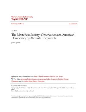 Observations on American Democracy by Alexis De Tocqueville James Tyrie Jr