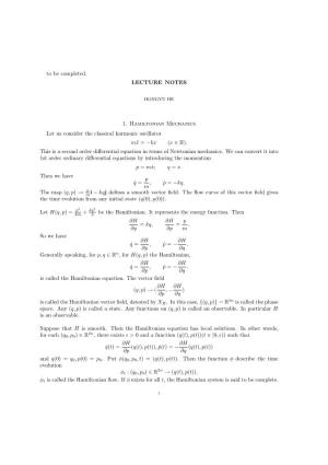 To Be Completed. LECTURE NOTES 1. Hamiltonian