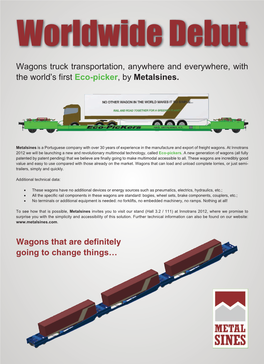Wagons Truck Transportation, Anywhere and Everywhere, with the World’S ﬁ Rst Eco-Picker, by Metalsines