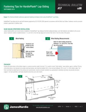 Fastening Tips for Hardieplank® Lap Siding TECHNICAL BULLETIN SEPTEMBER 2014 #17