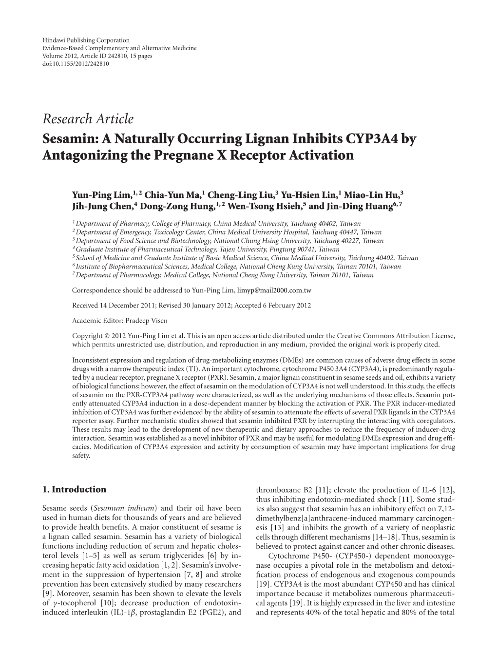 Research Article Sesamin: a Naturally Occurring Lignan Inhibits CYP3A4 by Antagonizing the Pregnane X Receptor Activation