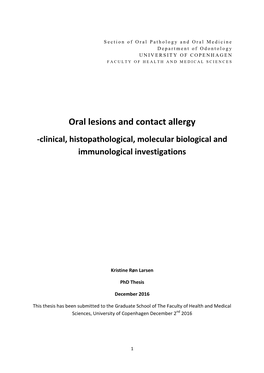 Oral Lesions and Contact Allergy -Clinical, Histopathological, Molecular Biological and Immunological Investigations