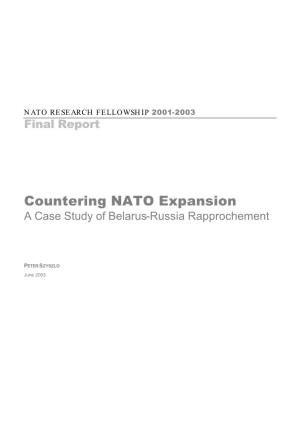 Countering NATO Expansion a Case Study of Belarus-Russia Rapprochement