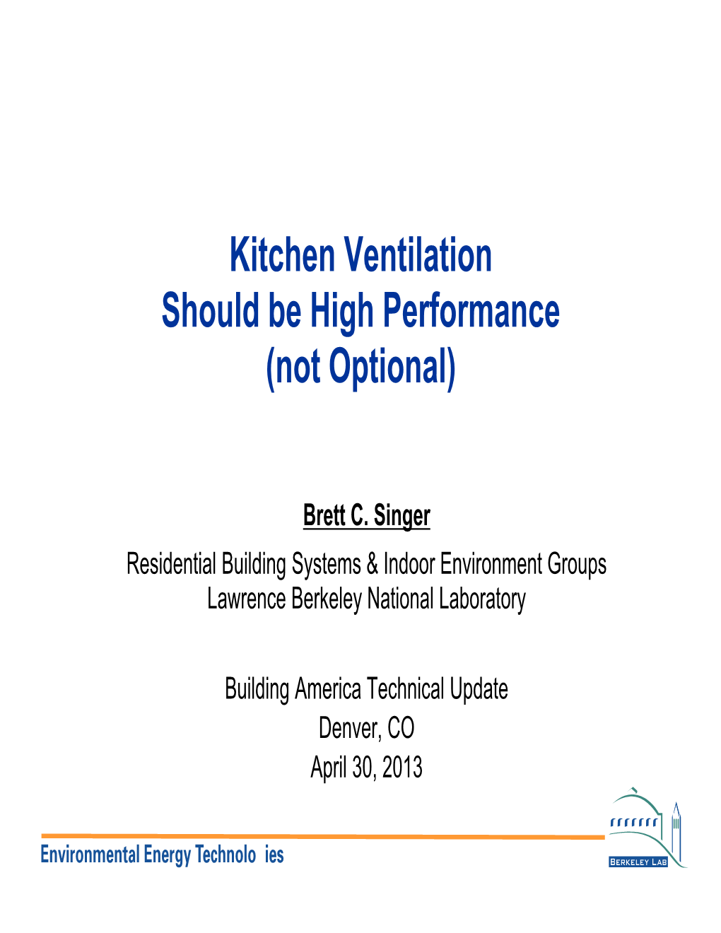Kitchen Ventilation Should Be High Performance (Not Optional)