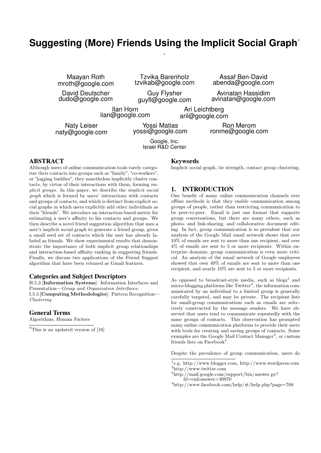 Suggesting (More) Friends Using the Implicit Social Graph∗