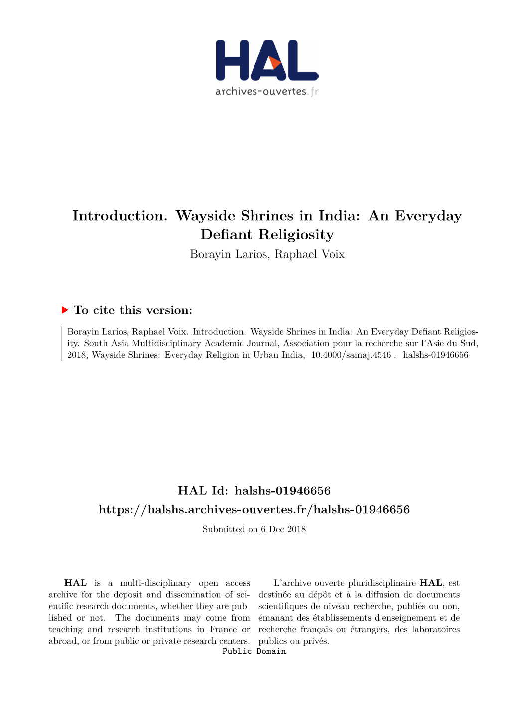 Introduction. Wayside Shrines in India: an Everyday Defiant Religiosity Borayin Larios, Raphael Voix